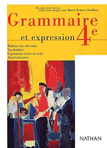 9782091714479: Grammaire Et Expression 4eme
