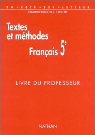 9782091714837: Textes et mthodes, Franais 5e. Livre du professeur