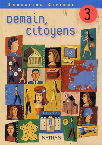 Stock image for Demain, citoyens 3e 2003 for sale by WorldofBooks