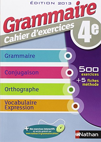 Stock image for Grammaire 4e - Cahier d'exercices for sale by Ammareal