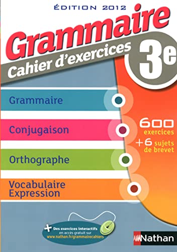 Stock image for Grammaire 3e - Cahier d'exercices for sale by Ammareal