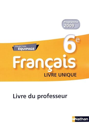 9782091717111: Equipage - Franais 6E Livre Uniq. Prof