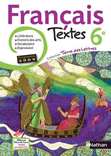 Stock image for Terre des Lettres, Textes franais 6e : Programme 2009 for sale by Ammareal