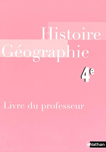 9782091718330: Histoire-Gographie 4e: Livre du professeur