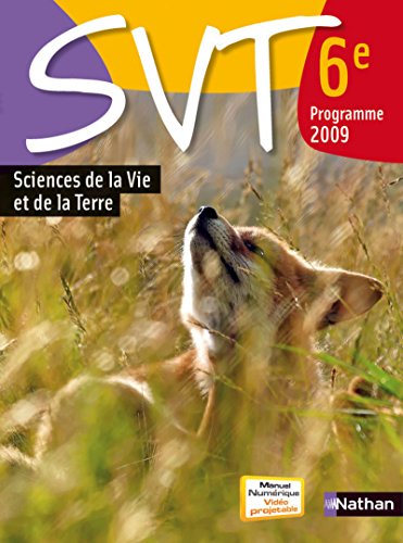 Stock image for SVT Sciences de la Vie et de la Terre 6e : Programme 2009 for sale by medimops