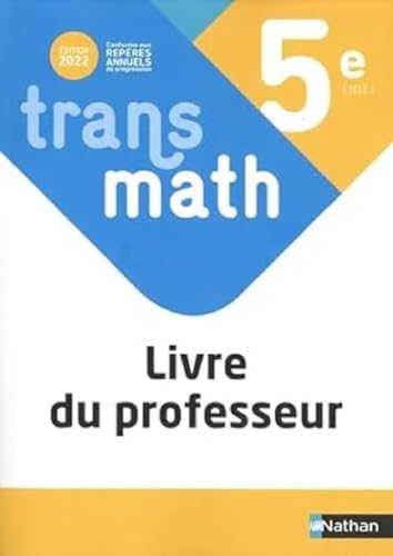 9782091718866: Transmath Mathmatiques 5 2022 - Livre du Professeur