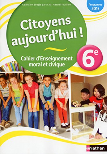Stock image for Cahier d'enseignement moral et civique 6e for sale by Ammareal