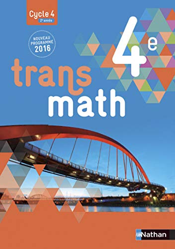 Stock image for Transmath Math matiques 4 2016 - Manuel  l ve Grand Format for sale by ThriftBooks-Atlanta