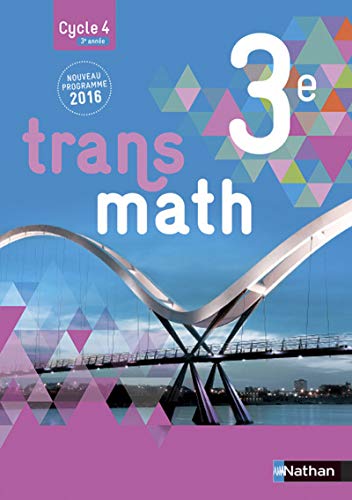 Stock image for Transmath Math?matiques 3? 2016 - Manuel ?l?ve Format Compact for sale by Greener Books