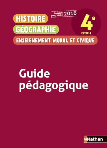 Stock image for Histoire Gographie Enseignement moral et civique 4e : Guide pdagogique for sale by medimops