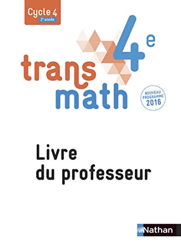 9782091719450: Transmath Mathmatiques 4 2016 - Livre du Professeur