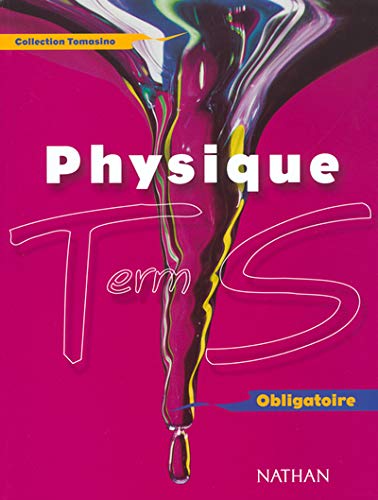 9782091720647: Physique Terminale S Obligatoire. Programme 2002