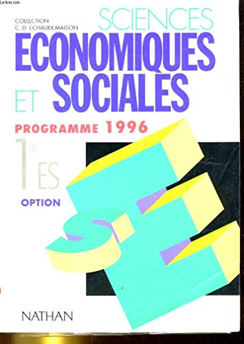 Beispielbild fr Sciences Economiques et Sociales. 1re ES zum Verkauf von Tamery