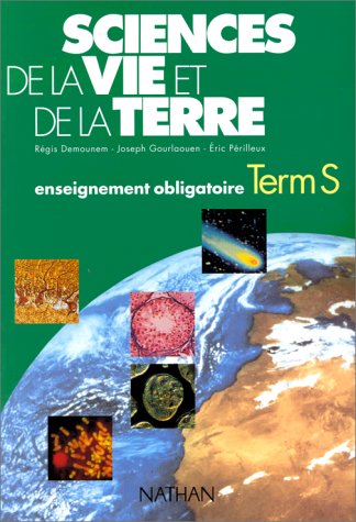 Beispielbild fr SCIENCES DE LA VIE ET DE LA TERRE TERMINALE S. Enseignement obligatoire zum Verkauf von Ammareal