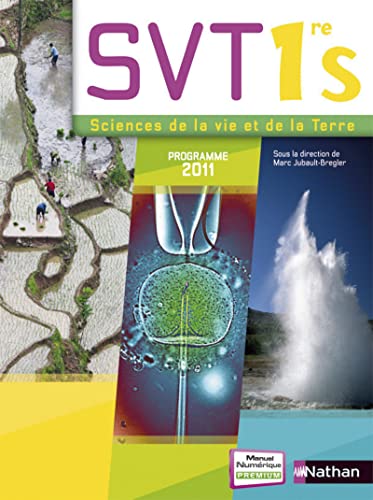 Imagen de archivo de Sciences de la Vie et de la Terre 1e S : Programme 2011 a la venta por medimops