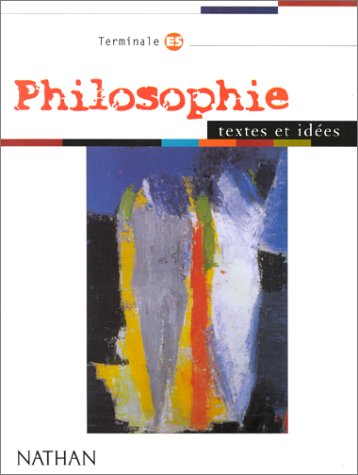 Stock image for PHILOSOPHIE TERMINALE ES for sale by Librairie rpgraphic