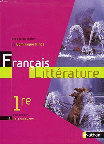 Stock image for Franais Littrature 1e for sale by Ammareal