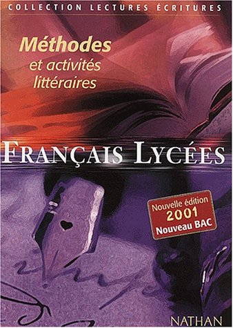 Stock image for Franais lyces : mthodes eg pratiques littraires : livre de l'lve for sale by Librairie Th  la page