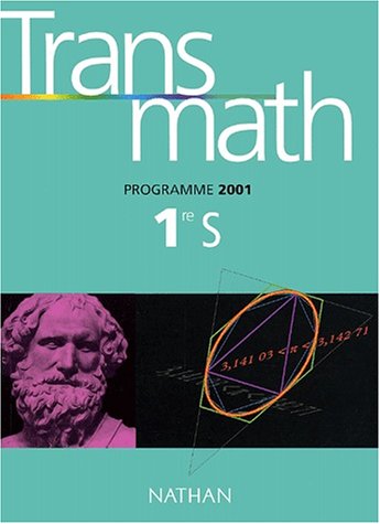 Stock image for Transmath 1re S. Programme 2001 for sale by Ammareal