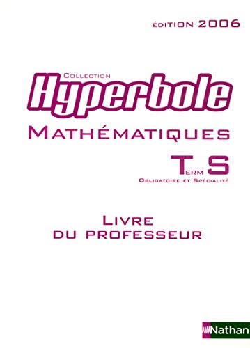 Beispielbild fr Mathmatiques Tle S : Livre du professeur, programme 2002 zum Verkauf von Ammareal