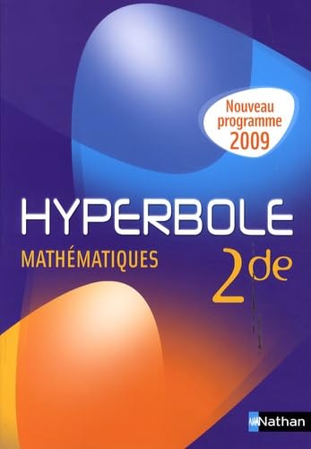 Stock image for Mathmatiques 2e Hyperbole : Programme 2009 for sale by Ammareal