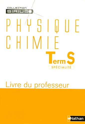 9782091724997: Physique-Chimie Tle S spcialit: Livre du professeur