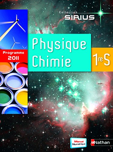 9782091725123: Physique-Chimie 1re S 2011 compact (French Edition)