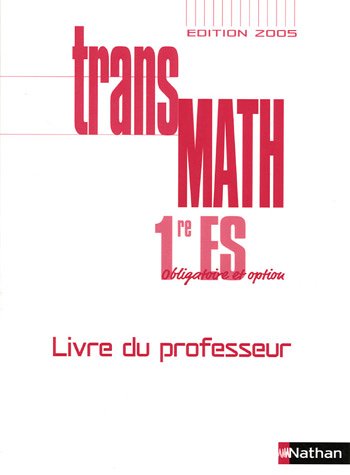 Beispielbild fr Transmath 1e ES : Livre du professeur zum Verkauf von medimops