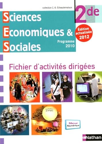 Stock image for sciences conomiques et sociales 2nde fichier d'activits diriges livre de l'lve (dition 2012) for sale by LiLi - La Libert des Livres