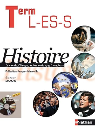 Beispielbild fr Term L-ES-S - Histoire : Le monde, l'Europe, la France de 1945  nos jours - Edition 2008 (1Cd-rom) zum Verkauf von Ammareal