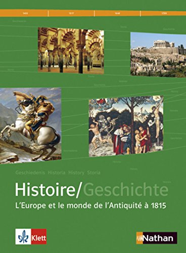 Stock image for Histoire/Geschichte Manuel d'histoire franco-allemand : Tome 1, L'Europe et le monde de l'Antiquit  1815 for sale by medimops