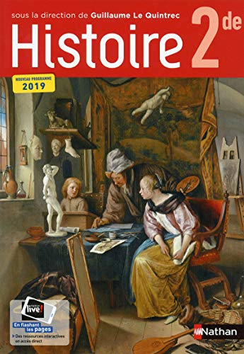 Beispielbild fr Histoire 2de collection G. Le Quintrec - manuel lve (nouveau programme 2019) zum Verkauf von Ammareal