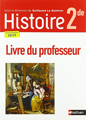 Beispielbild fr Histoire 2de Le Quintrec : Livre du professeur zum Verkauf von Revaluation Books