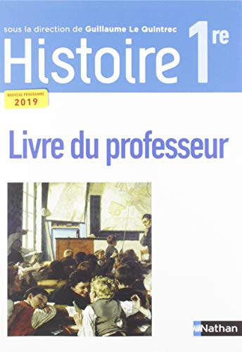 Beispielbild fr Histoire LQT 1re Livre Professeur 2019 zum Verkauf von Gallix