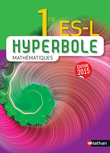 Imagen de archivo de Hyperbole Mathmatiques 1re ES-L 2015 (French Edition) a la venta por Better World Books