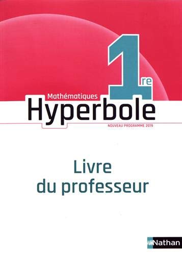 Stock image for Mathmatiques 1re Hyperbole : Livre du professeur for sale by medimops