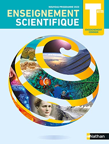 Imagen de archivo de Enseignement Scientifique Term - Enseignement commun - Manuel 2020 a la venta por SecondSale