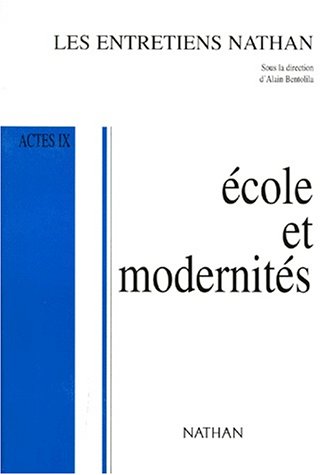 Beispielbild fr Ecole et modernits : actes IX zum Verkauf von medimops