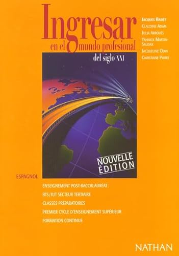 9782091737522: Ingresar En El Mundo Profesional Del Siglo Xxi. Edition 2002