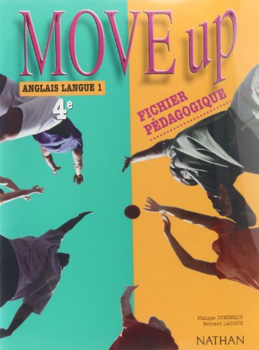 Stock image for Move Up : Anglais LV1, 4me (Manuel du professeur) for sale by medimops