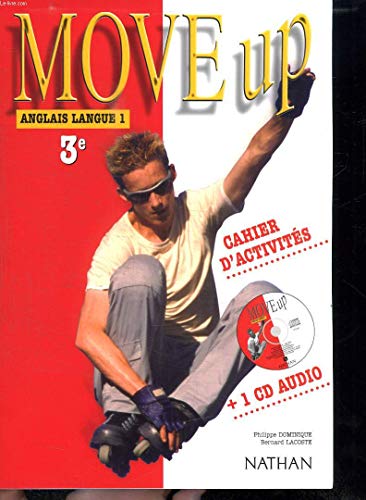 Stock image for Move Up : Anglais LV1, 3me (Cahier d'activits + 1 CD audio) for sale by Ammareal