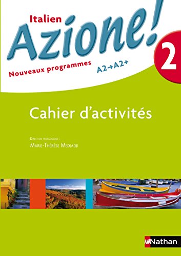 9782091738345: Italien Azione! 2 A2-A2+: Cahier d'activits