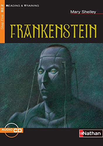 Frankenstein : Step Five B2.2 (1CD audio) - Shelley, Mary, Rainey, Justin