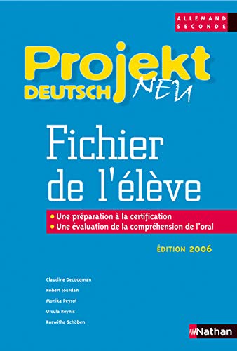 Stock image for Projekt Deutsch Neu Fichier De L*eleve Allemand Seconde (French Edition) for sale by dsmbooks