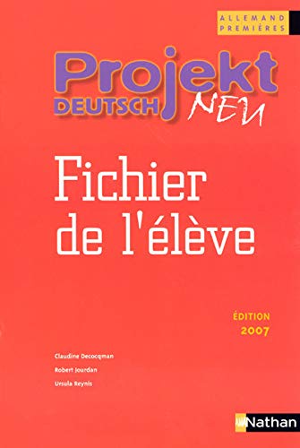 Stock image for Projekt Deutsch Neu, Allemand 1res : Fichier De L'lve : Programme 2004 for sale by RECYCLIVRE