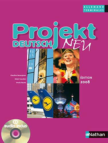 Beispielbild fr Projekt Deutsch Neu Term 2008 + cd Decocqman, Claudine; Jourdan, Robert and Reynis, Ursula zum Verkauf von LIVREAUTRESORSAS