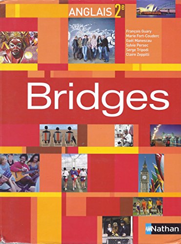 Beispielbild fr Anglais 2e Bridges : Programme 2003 zum Verkauf von medimops