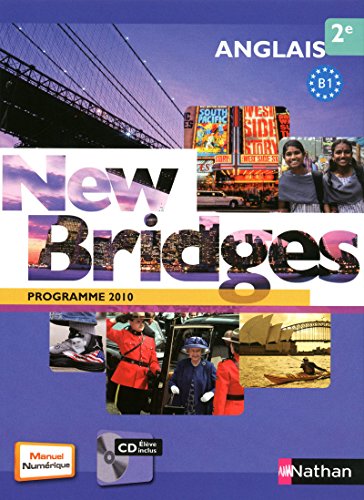 Beispielbild fr Anglais 2e New Bridges : Programme 2010 B1 (1CD audio) zum Verkauf von Ammareal