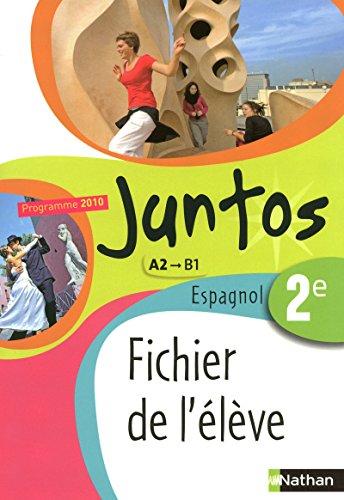 Beispielbild fr Espagnol 2e Juntos Programme 2010 A2-B1 : Fichier lve zum Verkauf von medimops