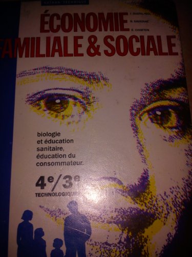 Stock image for ECONOMIE FAMILIALE & SOCIALE 4e/3e TECHNOLOGIQUES for sale by Librairie rpgraphic